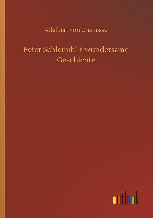 Produktbild: Peter Schlemihl&acute;s wundersame Geschichte