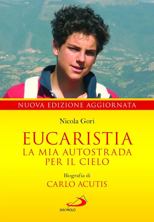 Produktbild: Eucaristia. La mia autostrada per il cielo. Biografia di Carlo Acutis