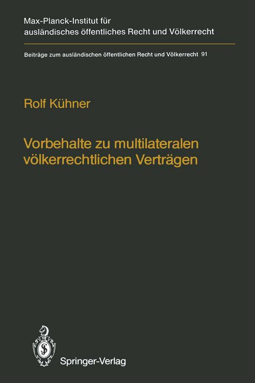 Produktbild: Vorbehalte zu multilateralen v&ouml;lkerrechtlichen Vertr&auml;gen / Reservations to Multilateral Treaties