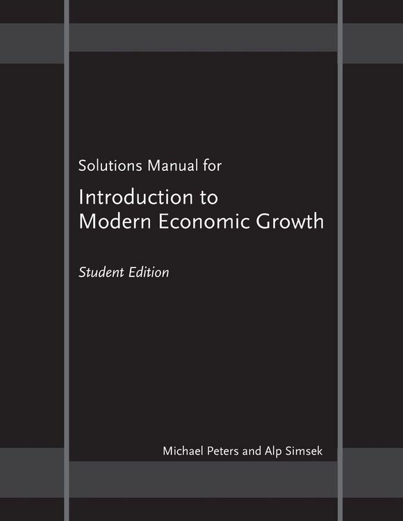 Produktbild: Solutions Manual for "Introduction to Modern Economic Growth"