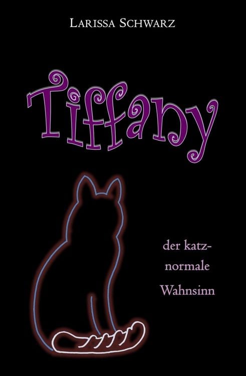 Produktbild: Tiffany - der katz-normale Wahnsinn