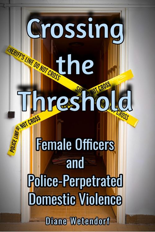Produktbild: Crossing the Threshold: Female Officers and Police-Perpetrated Domestic Violence