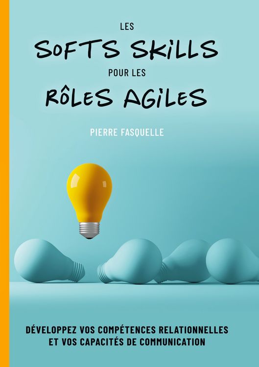 Produktbild: Les softs Skills pour les r&ocirc;les Agiles