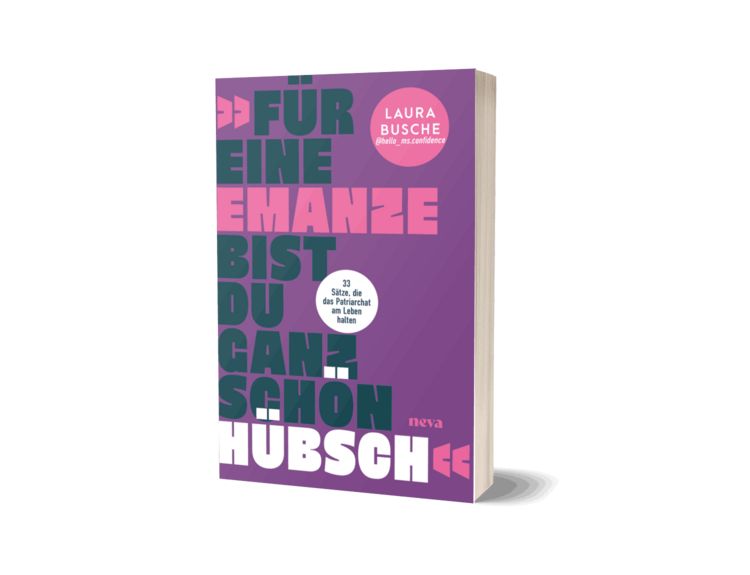Produktbild: &bdquo;F&uuml;r eine Emanze bist du ganz sch&ouml;n h&uuml;bsch!&ldquo;