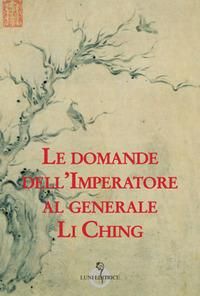 Produktbild: Le domande dell'imperatore al generale Li Ching