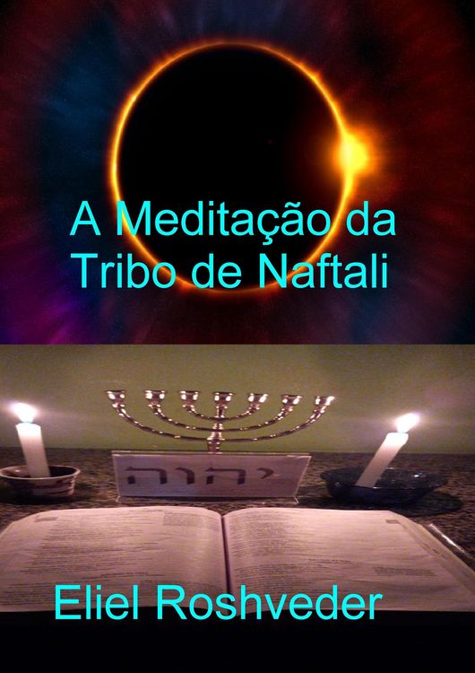 Produktbild: A Medita&ccedil;&atilde;o da Tribo de Naftali