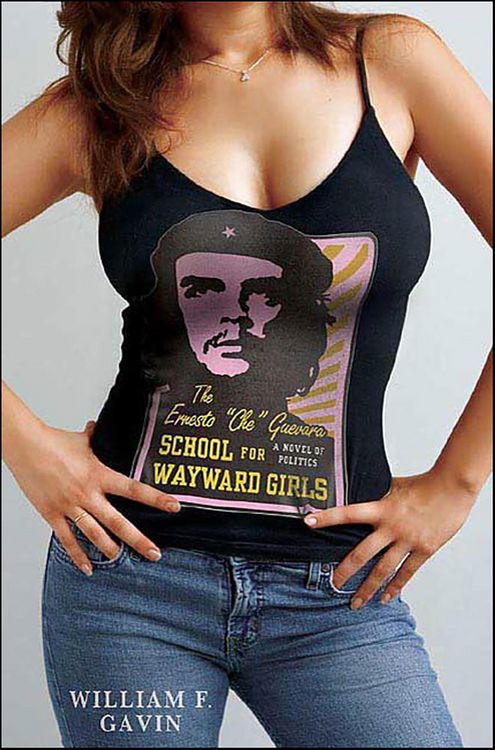Produktbild: The Ernesto "Che" Guevara School for Wayward Girls