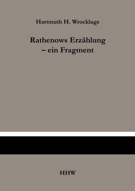 Produktbild: Rathenows Erz&auml;hlung - ein Fragment