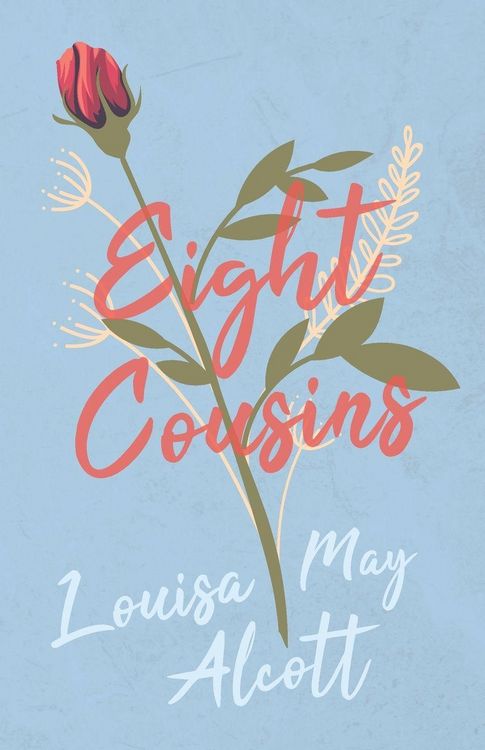 Produktbild: Eight Cousins ;or, The Aunt Hill