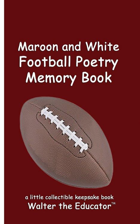 Produktbild: Maroon and White Football Poetry Memory Book