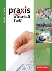 Produktbild: Praxis Profil Wirtschaft 9/10 RS NDS (Ausg. 2011)