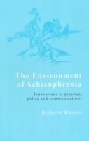 Produktbild: Warner, R: The Environment of Schizophrenia