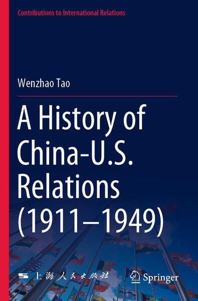 Produktbild: A History of China-U.S. Relations (1911&ndash;1949)