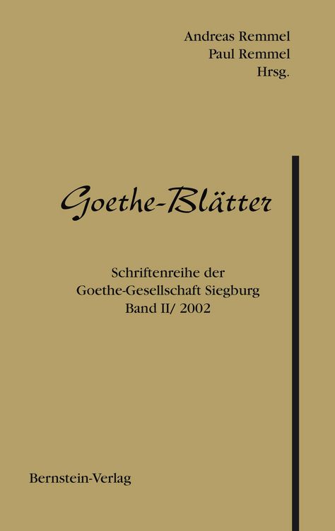 Produktbild: Goethe-Bl&auml;tter. Schriftenreihe der Goethe-Gesellschaft Siegburg e.V.