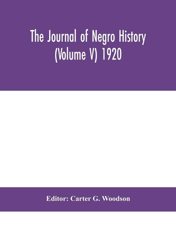 Produktbild: The Journal Of Negro History (Volume V) 1920