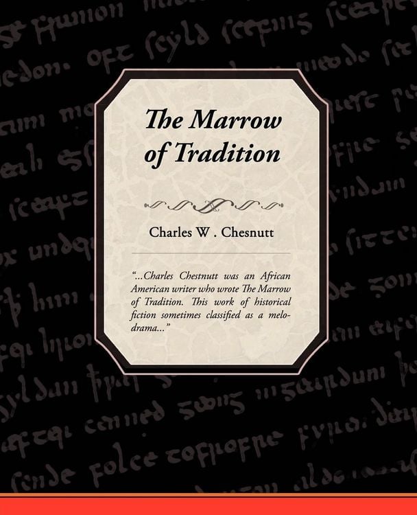 Produktbild: The Marrow of Tradition