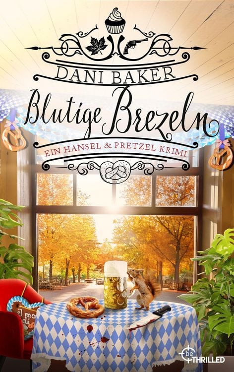 Produktbild: Blutige Brezeln. Ein Hansel & Pretzel Krimi