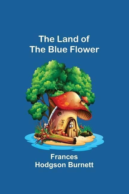 Produktbild: The Land of the Blue Flower