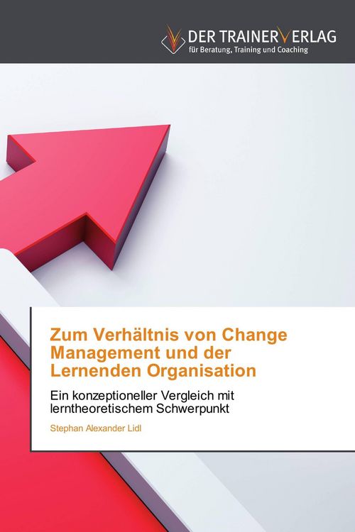 Produktbild: Zum Verh&auml;ltnis von Change Management und der Lernenden Organisation