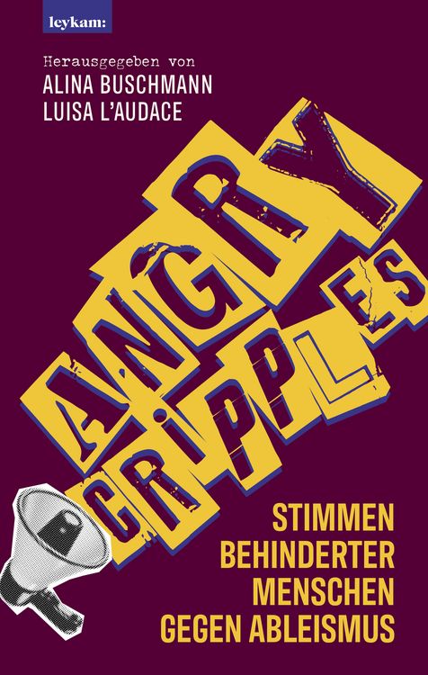 Produktbild: Angry Cripples - Stimmen behinderter Menschen gegen Ableismus