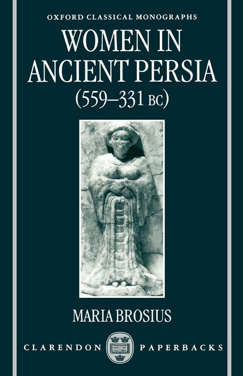 Produktbild: Women in Ancient Persia, 559-331 BC