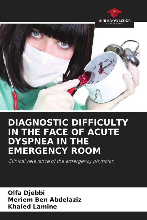 Produktbild: DIAGNOSTIC DIFFICULTY IN THE FACE OF ACUTE DYSPNEA IN THE EMERGENCY ROOM