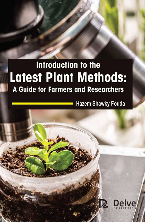 Produktbild: Introduction to the Latest Plant Methods: A Guide for Farmers and Researchers