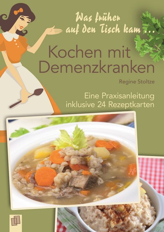 Produktbild: Was fr&uuml;her auf den Tisch kam... Kochen mit Demenzkranken