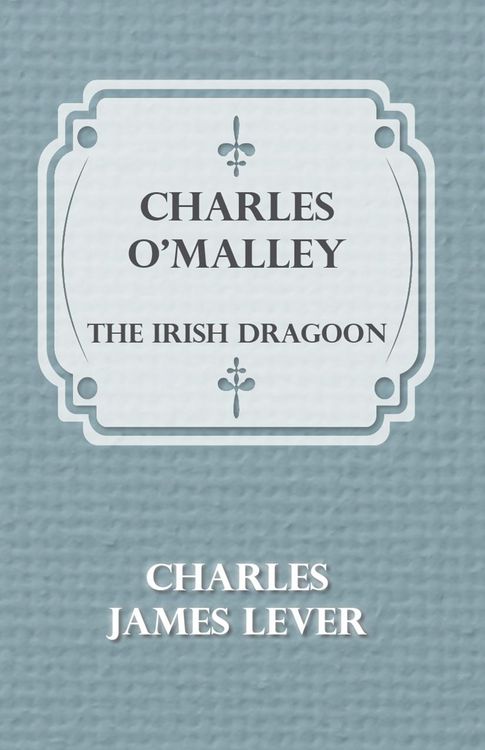 Produktbild: Charles O'Malley: The Irish Dragoon