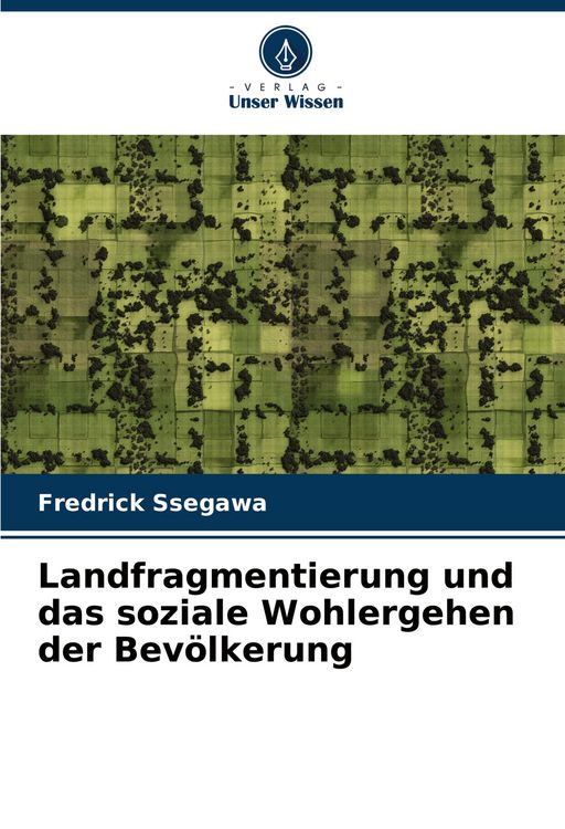 Produktbild: Landfragmentierung und das soziale Wohlergehen der Bev&ouml;lkerung