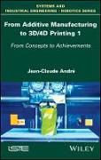 Produktbild: From Additive Manufacturing to 3D Printing Vol 1 Theory and Achievements