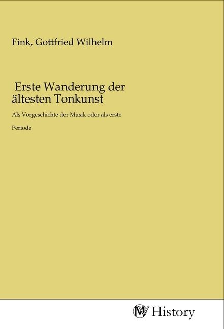 Produktbild: Erste Wanderung der &auml;ltesten Tonkunst