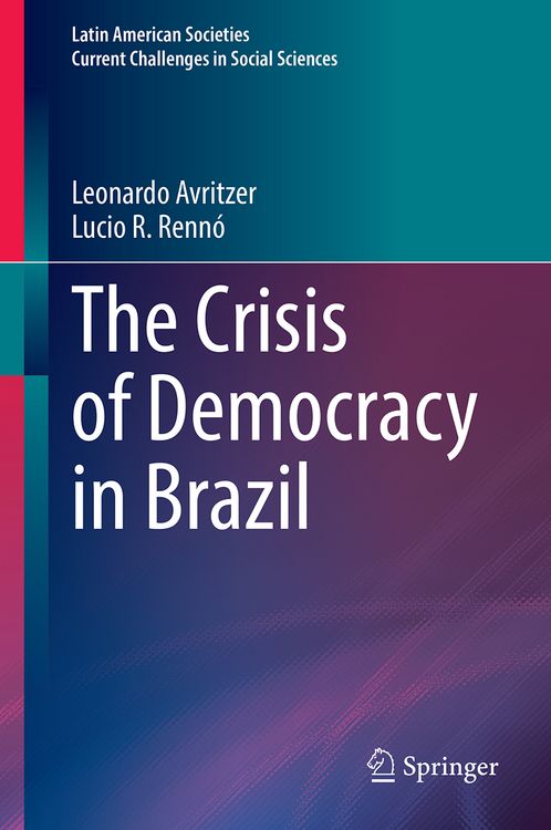 Produktbild: The Crisis of Democracy in Brazil