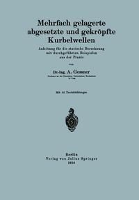 Produktbild: Mehrfach gelagerte, abgesetzte und gekr&ouml;pfte Kurbelwellen