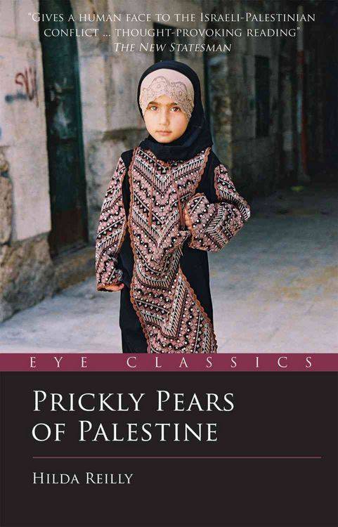 Produktbild: Reilly Hilda: Prickly Pears of Palestine