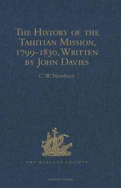Produktbild: The History of the Tahitian Mission, 1799-1830, Written by J