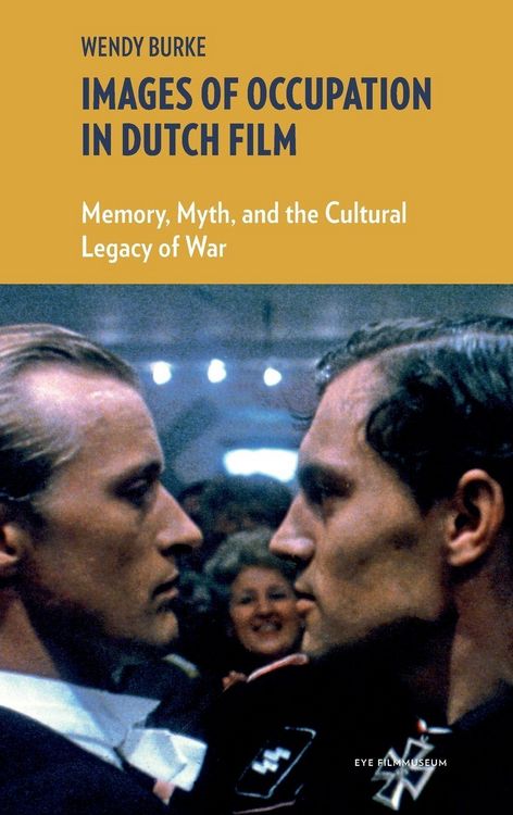 Produktbild: Images of Occupation in Dutch Film