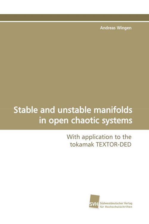Produktbild: Stable and unstable manifolds in open chaotic systems
