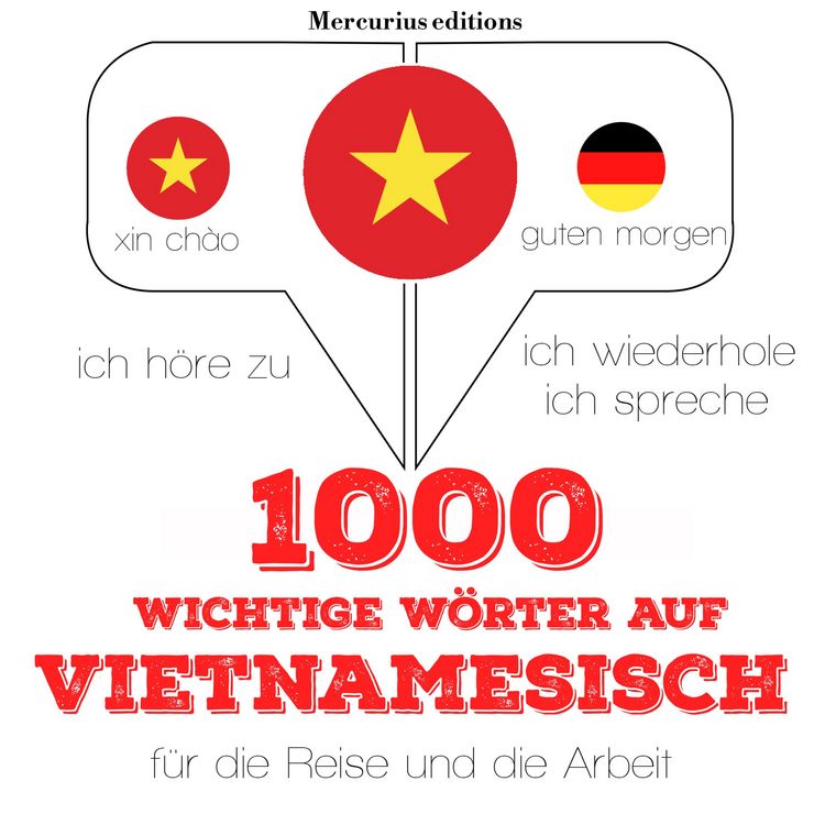 Produktbild: 1000 wichtige W&ouml;rter auf Vietnamesisch f&uuml;r die Reise und die Arbeit