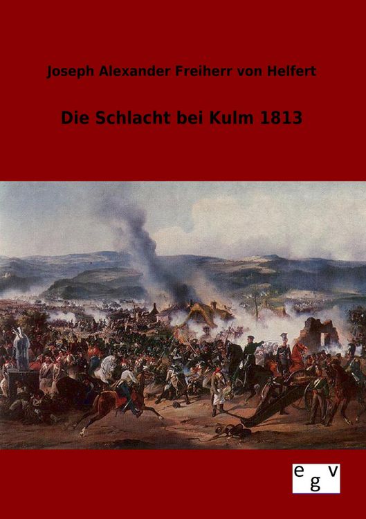Produktbild: Die Schlacht bei Kulm 1813