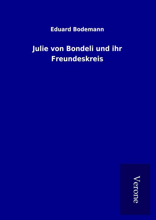 Produktbild: Julie von Bondeli und ihr Freundeskreis