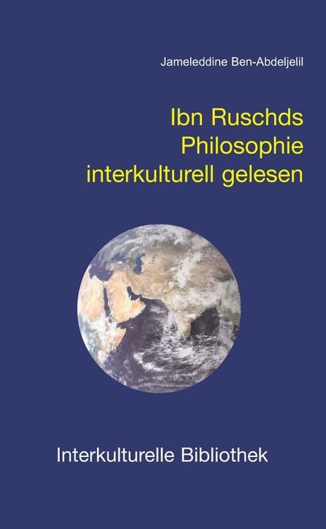 Produktbild: Ibn Ruschds Philosophie interkulturell gelesen