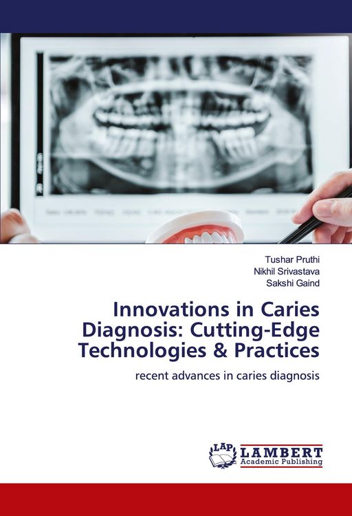 Produktbild: Innovations in Caries Diagnosis: Cutting-Edge Technologies & Practices