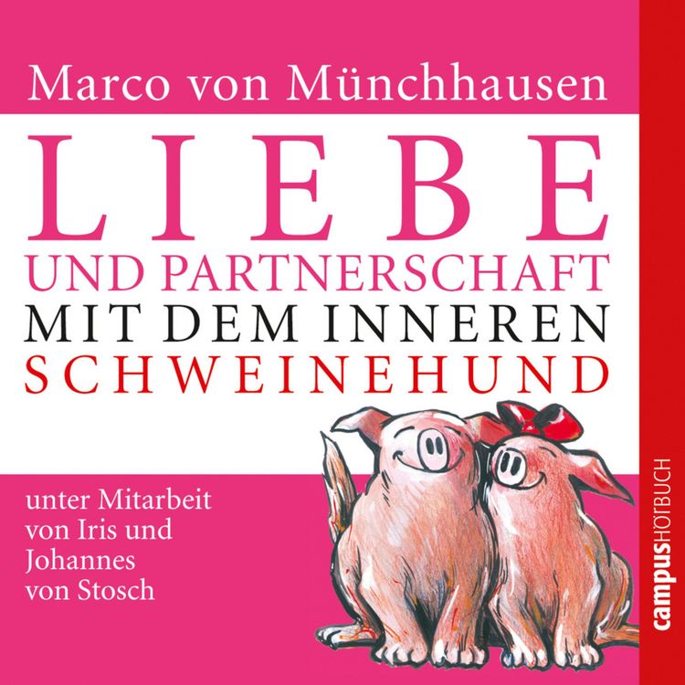 Produktbild: Liebe und Partnerschaft mit dem inneren Schweinehund