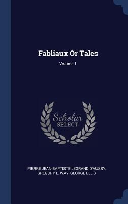 Produktbild: Fabliaux Or Tales; Volume 1