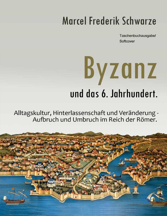 Produktbild: Byzanz und das 6. Jahrhundert.