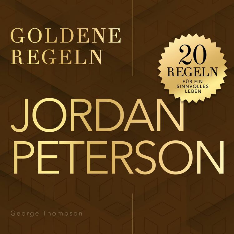Produktbild: Goldene Regeln - Jordan Peterson - Goldene Regeln