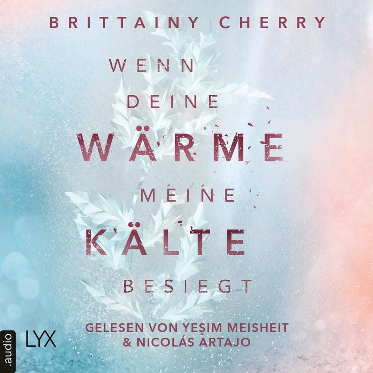 Produktbild: Wenn deine W&auml;rme meine K&auml;lte besiegt - Coldest Winter-Reihe, Teil 1