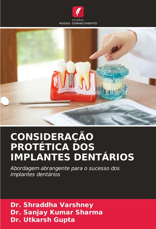 Produktbild: CONSIDERA&Ccedil;&Atilde;O PROT&Eacute;TICA DOS IMPLANTES DENT&Aacute;RIOS