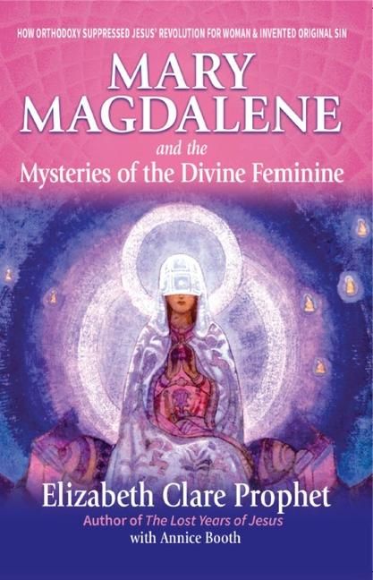 Produktbild: Mary Magdalene and the Mysteries of the Divine Feminine
